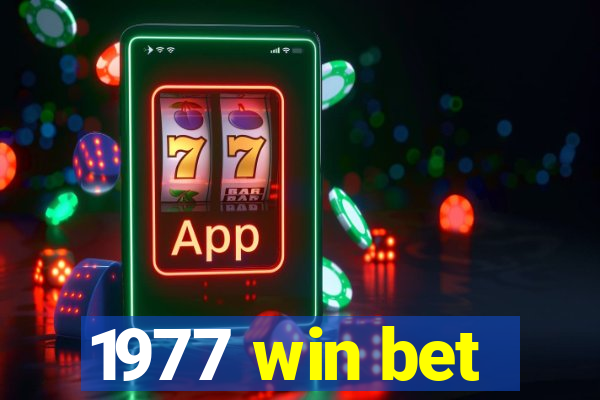 1977 win bet